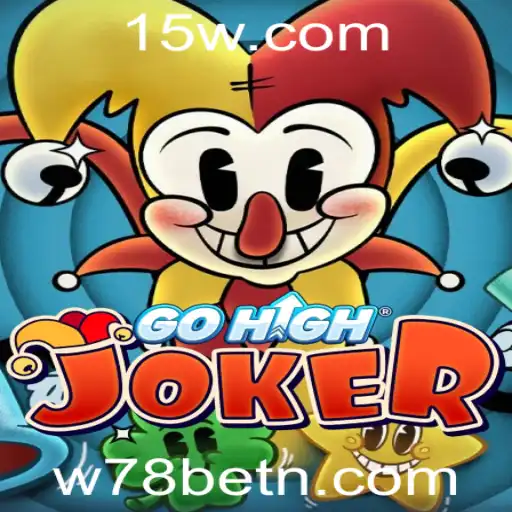 Descubra o Mundo Empolgante do Jogo GoHighJoker e a Plataforma W78bet
