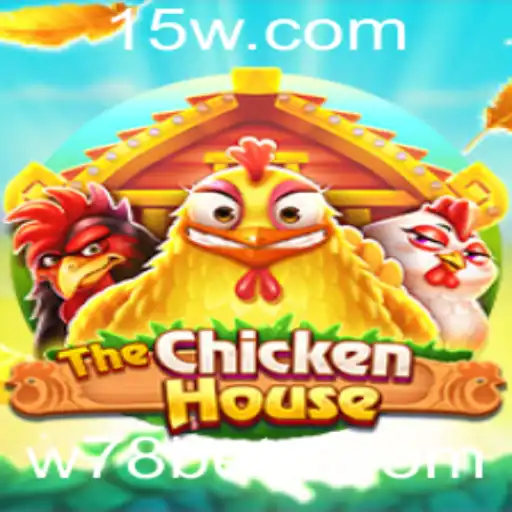 Explorando TheChickenHouse - Um Mergulho no Empolgante Jogo de Estratégia com W78bet